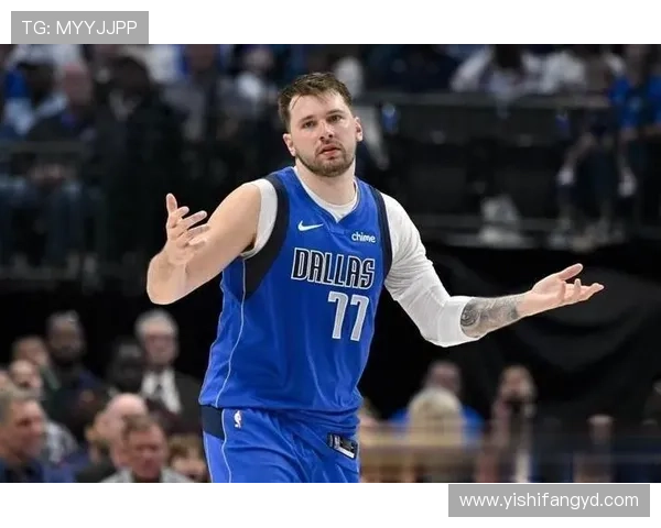 东契奇领衔独行侠关键调整冲击季后赛前景引发联盟关注新格局讨论热潮