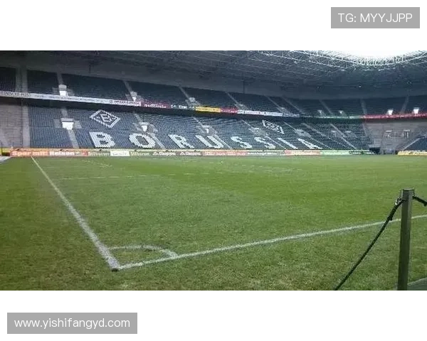 普鲁士门兴格拉德巴赫新赛季备战提速球队建设与目标全面升级稳步